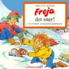 Freja, det sner! af Trine Juul Hansen