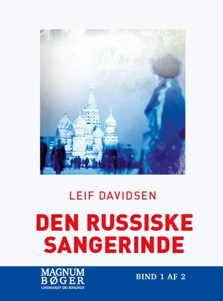 Den russiske sangerinde af Leif Davidsen