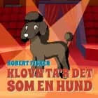 Klovn ta'r det som en hund af Robert Fisker