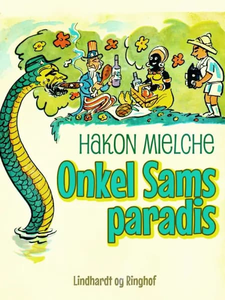 Onkel Sams paradis af Hakon Mielche