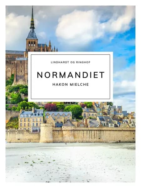 Normandiet af Hakon Mielche