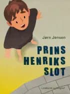 Prins Henriks slot af Jørn Jensen