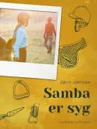 Samba er syg af Jørn Jensen