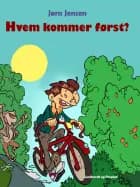 Hvem kommer først? af Jørn Jensen
