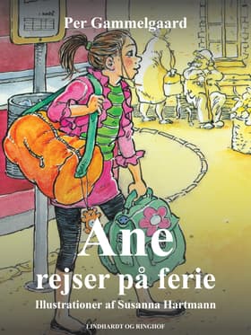 Ane rejser på ferie af Per Gammelgaard