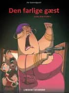 Den farlige gæst af Per Gammelgaard