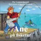 Ane på fisketur af Per Gammelgaard