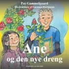 Ane og den nye dreng af Per Gammelgaard