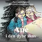 Ane i den dybe skov