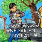 Ane får en ny kat af Per Gammelgaard