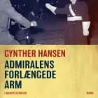 Admiralens forlængede arm af Gynther Hansen