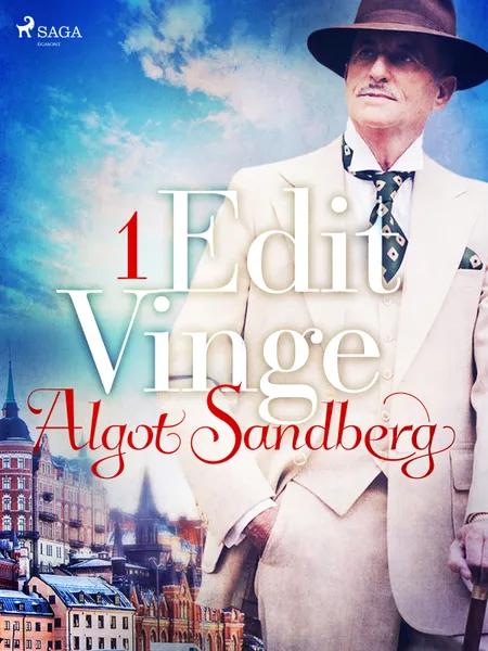 Edit Vinge - 1 af Algot Sandberg
