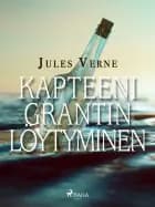 Kapteeni Grantin löytyminen af Jules Verne