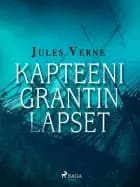 Kapteeni Grantin lapset af Jules Verne