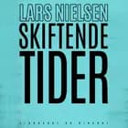 Skiftende tider af Lars Nielsen