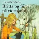 Britta og Silver på rideskole af Lisbeth Pahnke