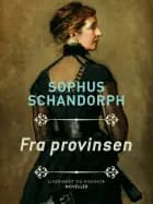 Fra provinsen af Sophus Schandorph