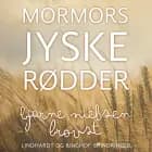 Mormors jyske rødder af Bjarne Nielsen Brovst