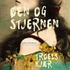 Øen og stjernen af Troels Kjær