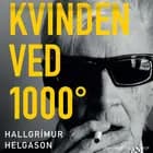 Kvinden ved 1000° af Hallgrímur Helgason