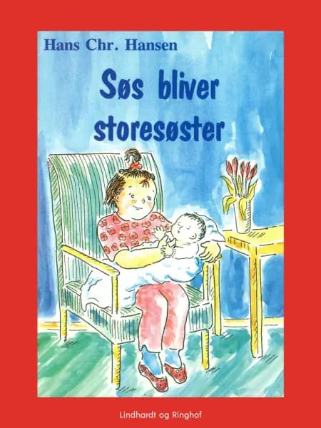 Søs bliver storesøster af Hans Christian Hansen