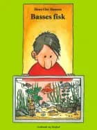 Basses fisk af Hans Christian Hansen