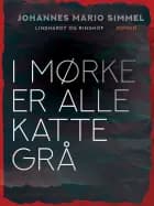 I mørke er alle katte grå af Johannes Mario Simmel