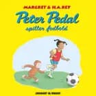 Peter Pedal spiller fodbold af Margret Og H.a. Rey