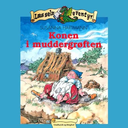 Konen i muddergrøften af Susanna Hartmann