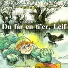 Du får en ti'er, Leif af Hans Christian Hansen