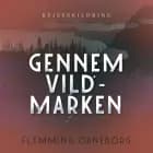 Gennem vildmarken af Flemming Orneborg