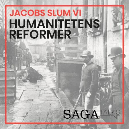Jacobs slum VI - Humanitetens reformer af Kasper Jacek