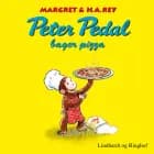 Peter Pedal bager pizza af H.A. Rey