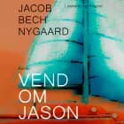 Vend om Jason af Jacob Bech Nygaard
