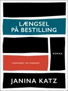 Længsel på bestilling af Janina Katz