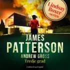 Tredje grad af James Patterson og Andrew Gross