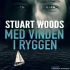 Med vinden i ryggen af Stuart Woods