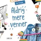 Selma (1) - Aldrig mere venner! af Puk Krogsøe