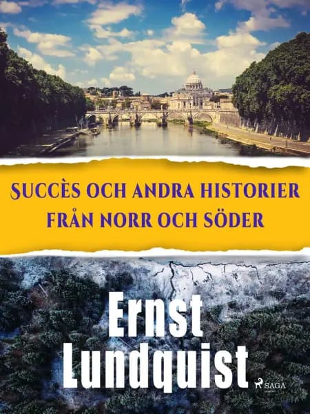 Succès och andra historier från norr och söder. af Ernst Lundquist