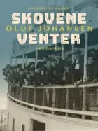 Skovene venter af Oluf Johansen