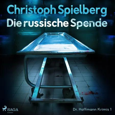 Die russische Spende af Christoph Spielberg