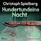 Hundertundeine Nacht (Dr. Hoffmann Krimis 3) af Christoph Spielberg