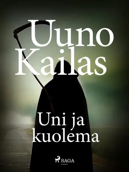 Uni ja kuolema af Uuno Kailas