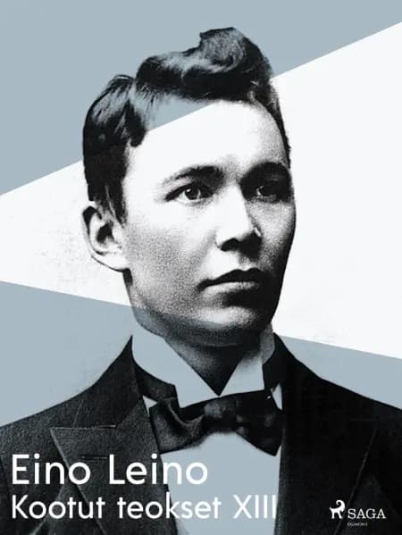 Kootut teokset XIII af Eino Leino