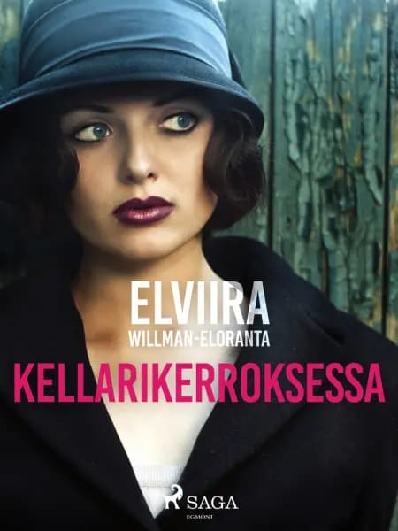 Kellarikerroksessa af Elviira Willman Eloranta