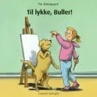Til lykke, Buller! af Per Østergaard