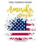 Amerika, Amerika af Torill Thorstad Hauger