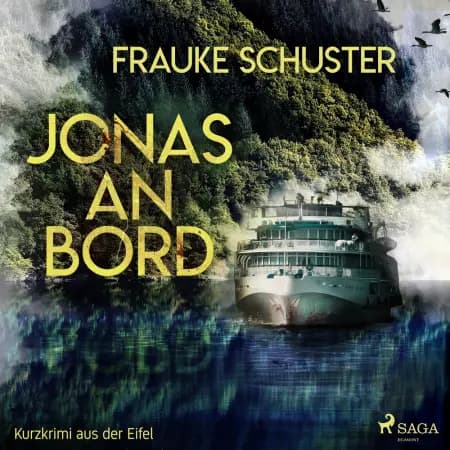 Jonas an Bord - Kurzkrimi aus der Eifel af Frauke Schuster