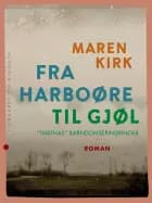 Fra Harboøre til Gjøl af Maren Kirk