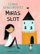 Miras slot af Claus Senderovitz